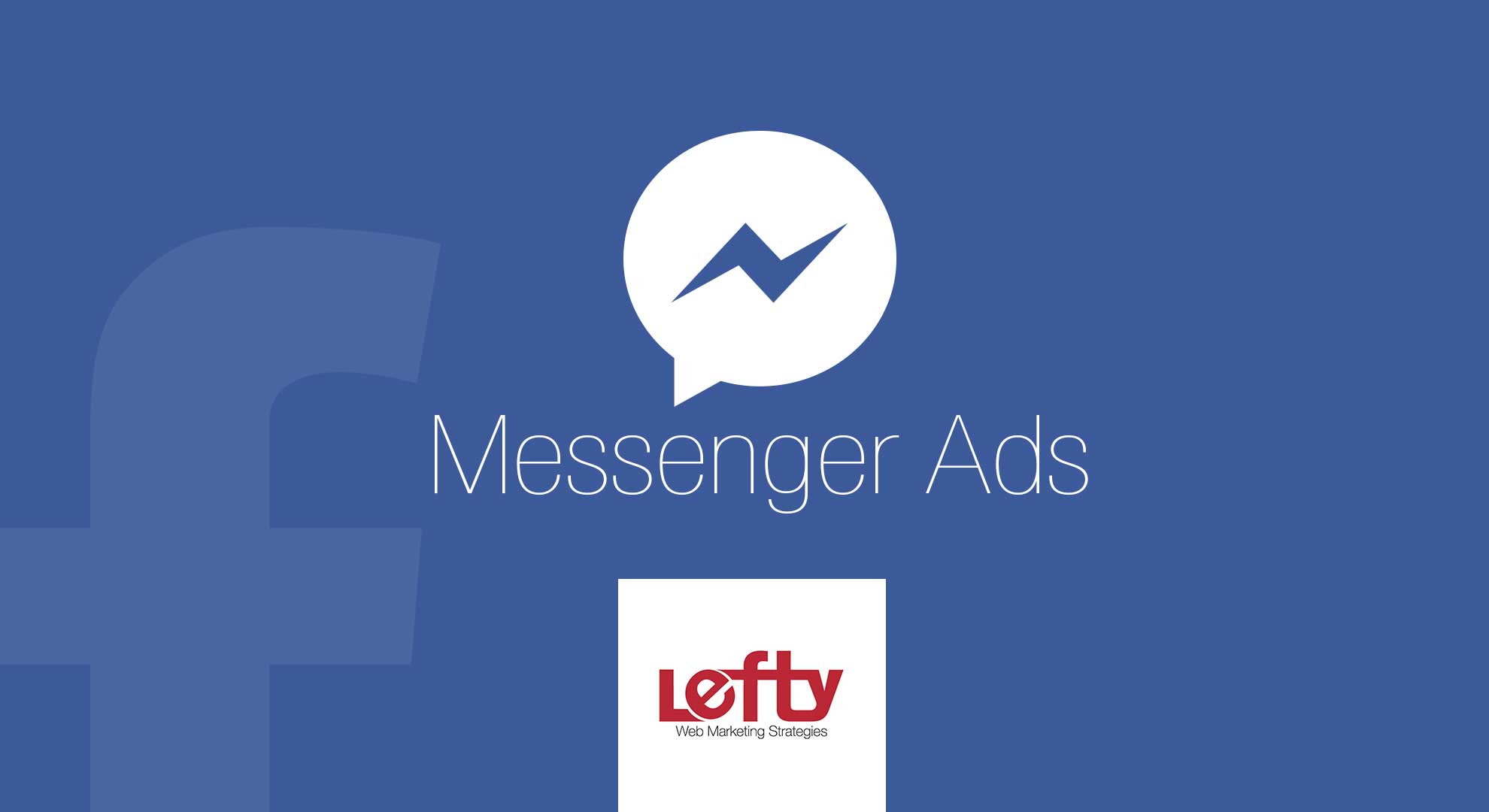 Come cambia la pubblicità su Facebook: in arrivo Messenger Ads